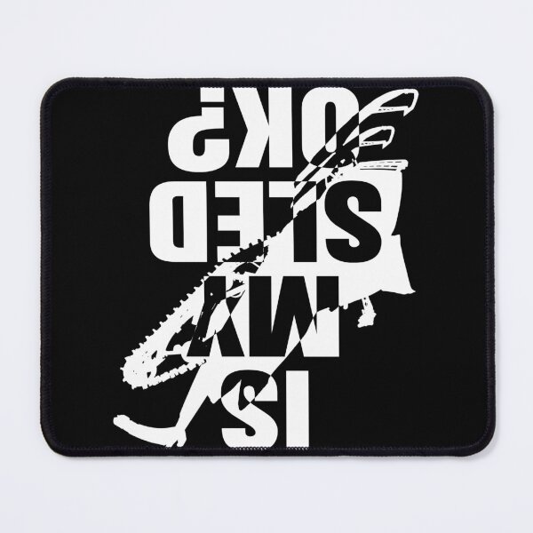 Item preview, Is My Sled Ok? designed and sold by Hapoel.