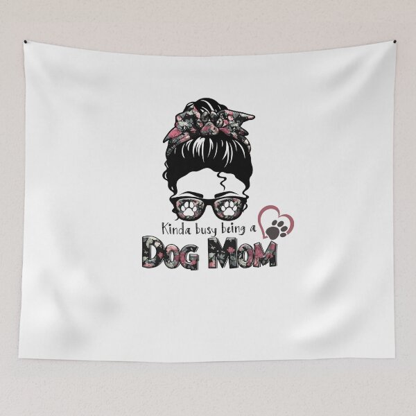 Item preview, Kinda busy being a dog mom designed and sold by SamXDesigns.