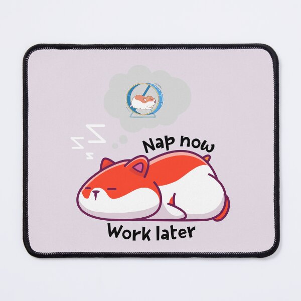 Item preview, nap now work later, funny quote, cute cartoon hamster, procrastination designed and sold by allycat57.