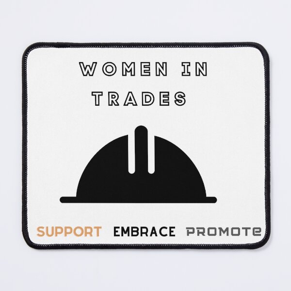 Item preview, Women In Trades Support designed and sold by DanielePolsi.