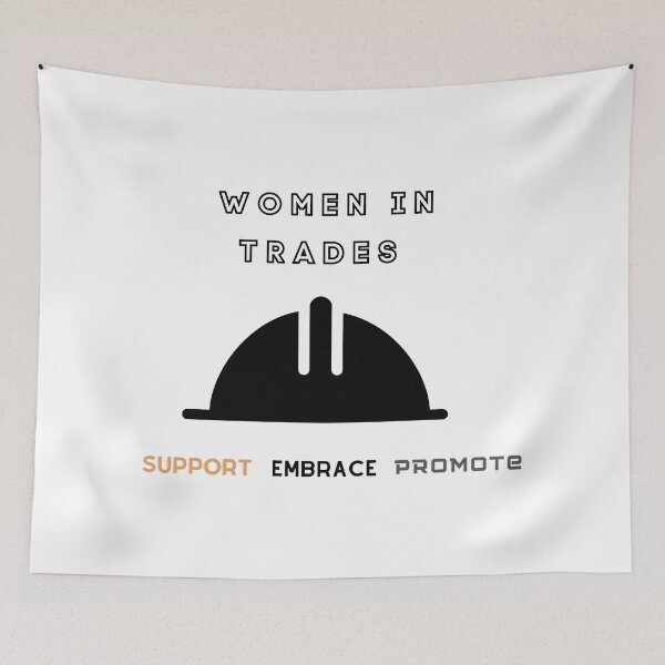 Item preview, Women In Trades Support designed and sold by DanielePolsi.