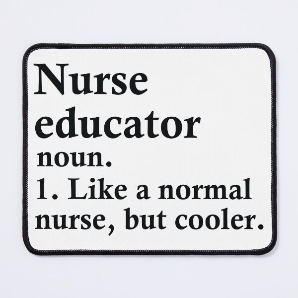Item preview, Nurse Educator Definition designed and sold by woodesigner.