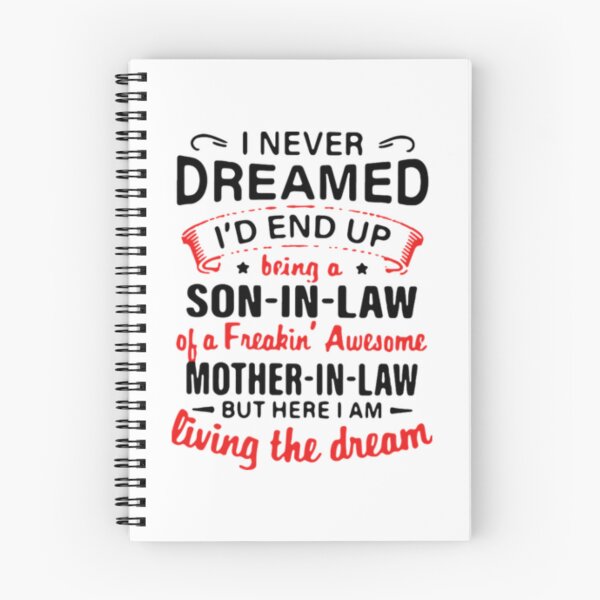 Item preview, I never dreamed I'd end up being a son-in-law of a freakin' awesome mother-in-la designed and sold by peachlovey.