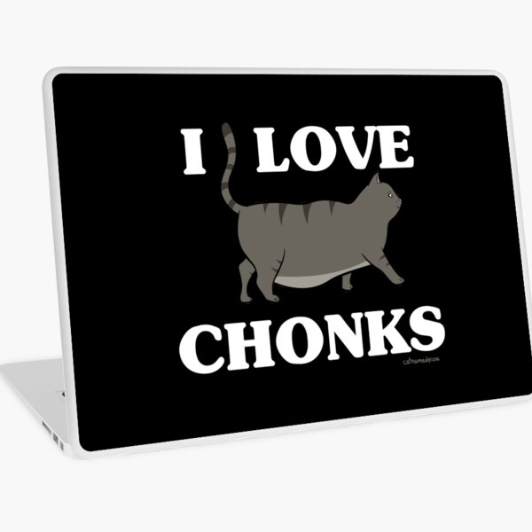 Item preview, I Love Chonks - Fat Cat Illustration by The PizzaCat & ChonksDoingThings designed and sold by pizzacatparty.