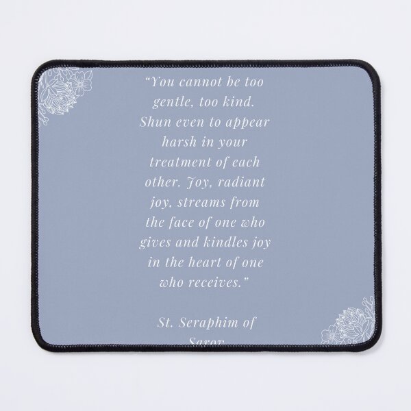 Item preview, St. Seraphim of Sarov Kindness Quote designed and sold by One-In-Essence.
