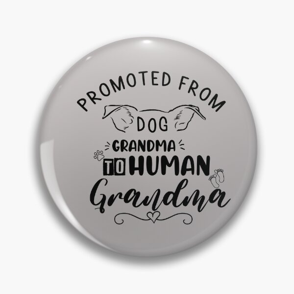 Item preview,  Promoted from Dog Grandma to Human Grandma , Grandma , Pregnancy Announcement , Baby Announcement , Funny  designed and sold by ourpretty.