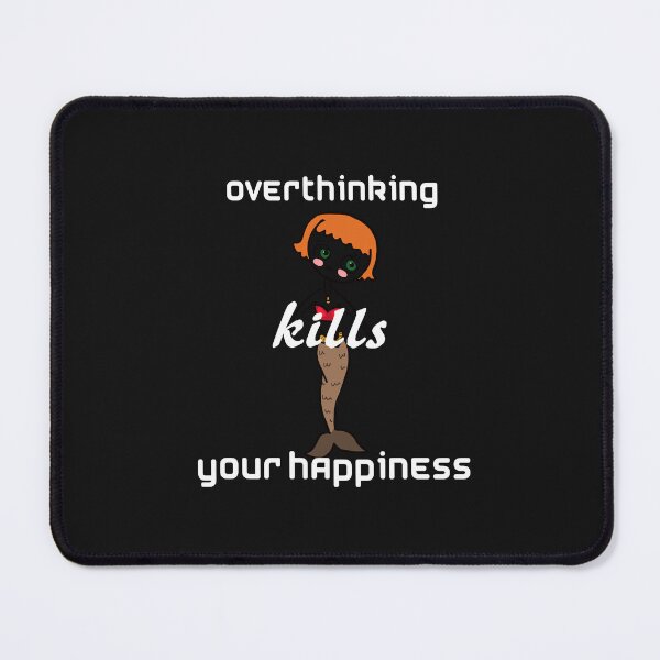 Item preview, overthinking kills your happiness hot T- Shirt designed and sold by Shifa19.