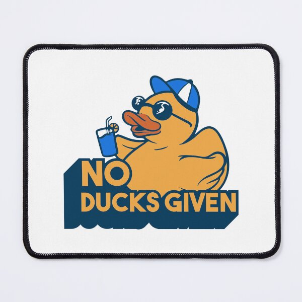 Item preview, No Ducks Given designed and sold by The Jackalope.