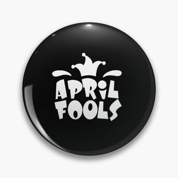 Item preview, April fools designed and sold by pnkpopcorn.