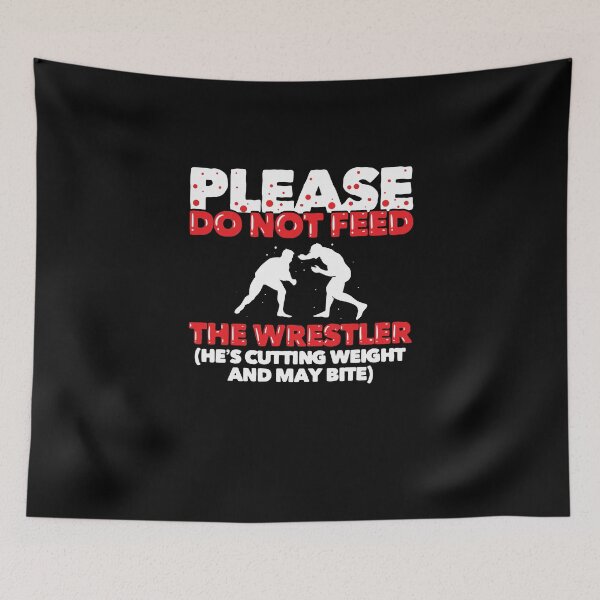 Item preview, Do not feed the Wrestler Wrestling designed and sold by Printed-Memes.