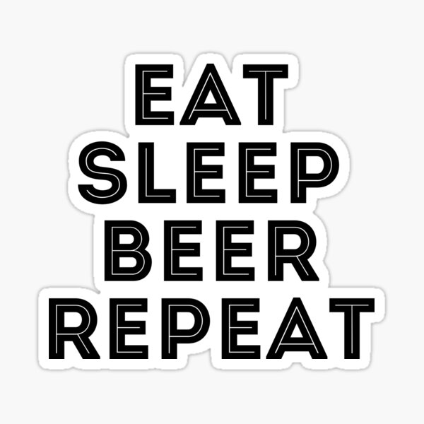 Eat sleep drink repeat Royalty Free Vector Image