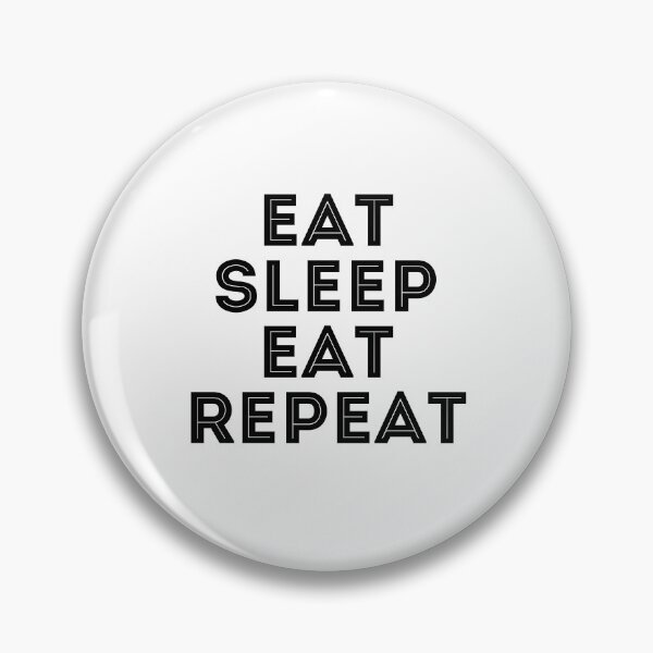 Artikelvorschau, Eat Sleep Eat Repeat entworfen und verkauft von SportDIXIT.