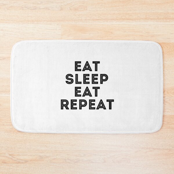 Item preview, Eat Sleep Eat Repeat designed and sold by SportDIXIT.
