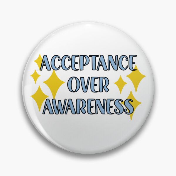 Item preview, Acceptance Over Awareness | Autism Acceptance designed and sold by OliveAndFriend.