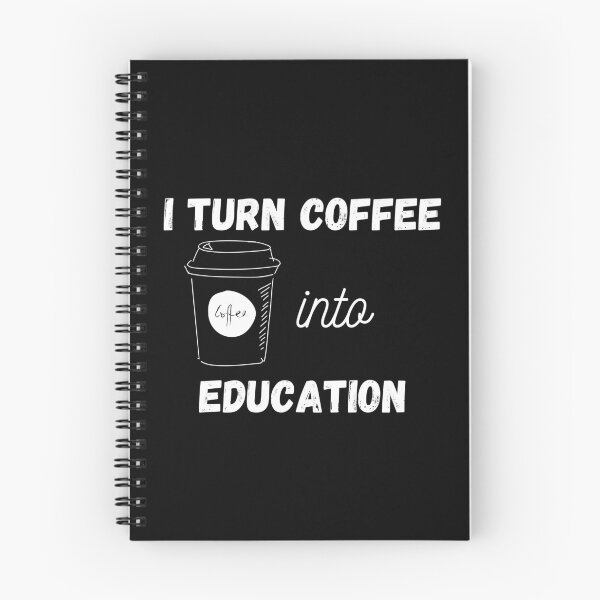 Item preview, I turn coffee into education for teachers designed and sold by gabiworld.