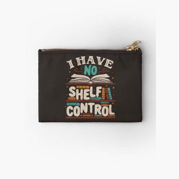 Item preview, I Have no Shelf Control by Tobe Fonseca designed and sold by Tobe Fonseca®.