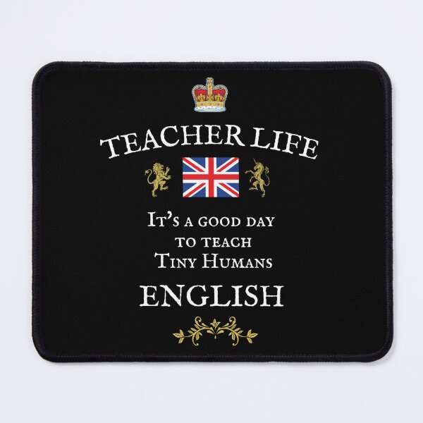 Item preview, TEACHERLIFE IT'S A GOOD DAY TO TEACH TINY HUMANS ENGLISH designed and sold by Krafty Arts Studio.
