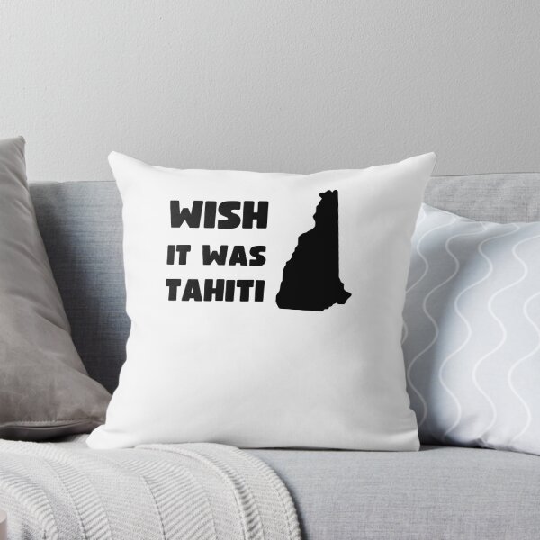 Item preview, NEW HAMPSHIRE WISH IT WAS TAHITI designed and sold by appareltolove.