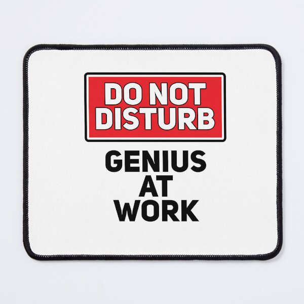 Item preview, Do Not Disturb - Genius At Work designed and sold by DimensionFour.