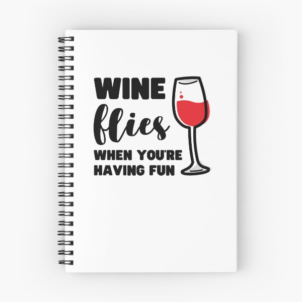 Item preview, WINE FLIES WHEN YOU'RE HAVING FUN designed and sold by appareltolove.