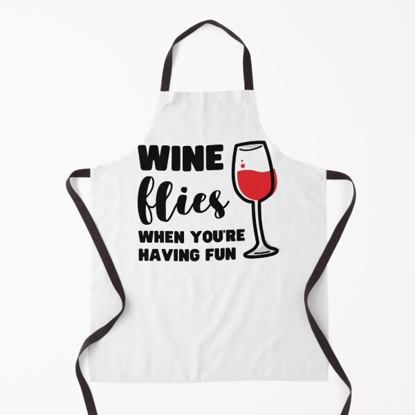 Item preview, WINE FLIES WHEN YOU'RE HAVING FUN designed and sold by appareltolove.