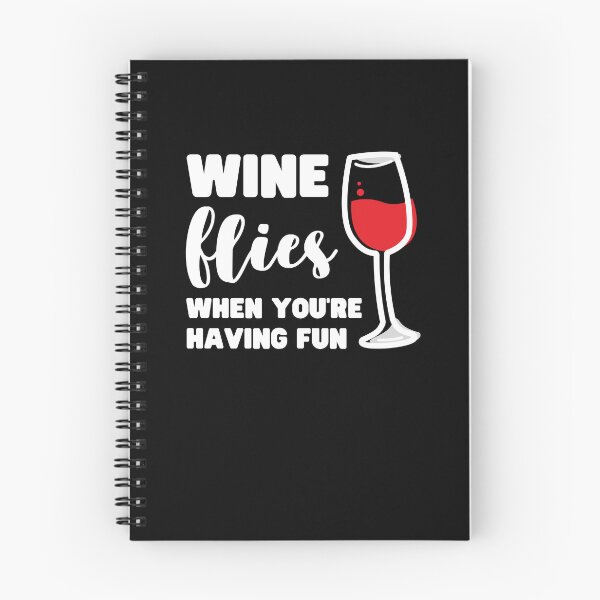 Item preview, WINE FLIES WHEN YOU'RE HAVING FUN designed and sold by appareltolove.
