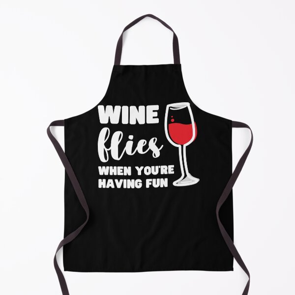 Item preview, WINE FLIES WHEN YOU'RE HAVING FUN designed and sold by appareltolove.