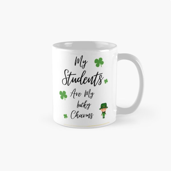Item preview, My Students Are My Lucky Charms - St. Patricks Day designed and sold by ContentCreation.