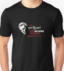 Paralyzed Unisex T-Shirt