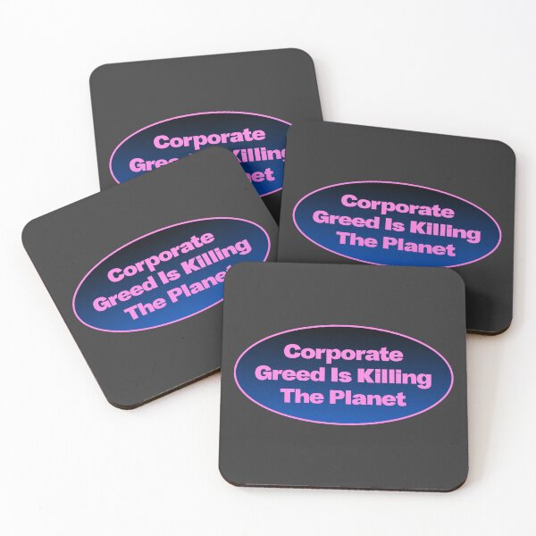 Item preview, Corporate Greed Is Killing The Planet designed and sold by Picket Club.