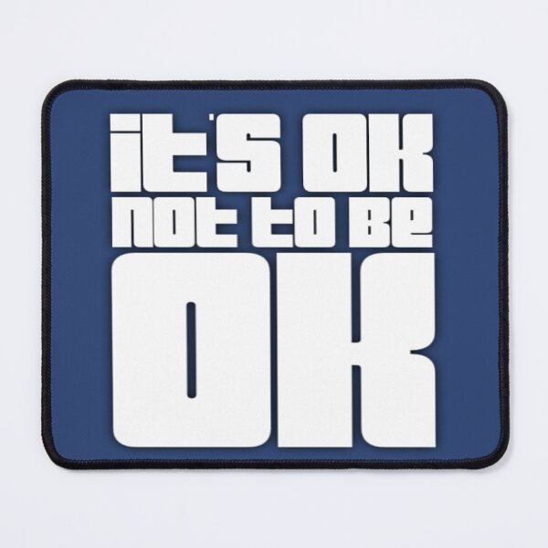 Item preview, It’s ok not to be ok designed and sold by FeeLnLivE.