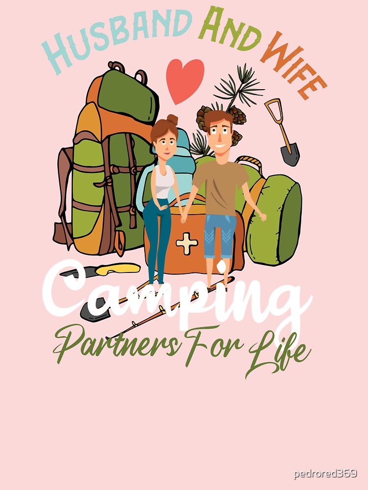 Husband And Wife Camping Partners For Life - Gift For Camping