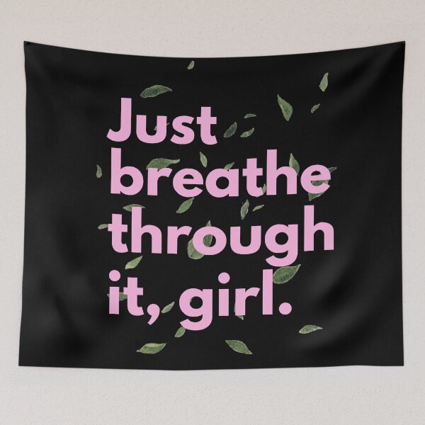 Aperçu de l'œuvre Respire juste à travers ça, fille | Chemise inspirée drôle | Citation inspirante drôle créée et vendue par TheLittleTerror.