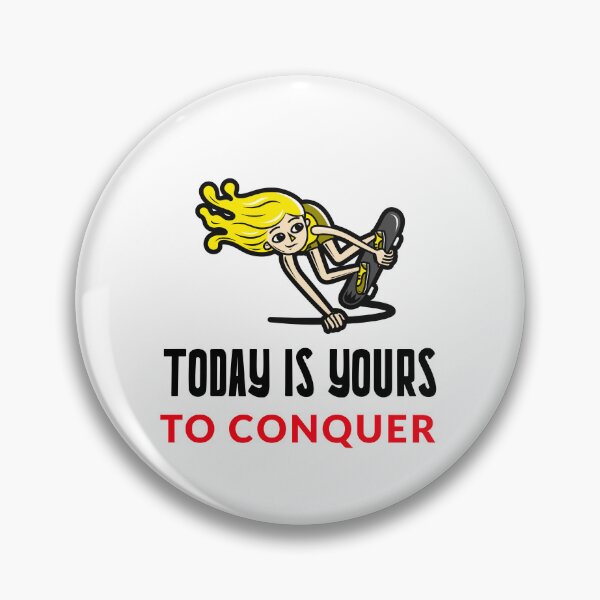 Item preview, TODAY IS YOURS TO CONQUER MOTIVATIONAL T-SHIRT QUOTE Skater designed and sold by SuccessfulVibes.