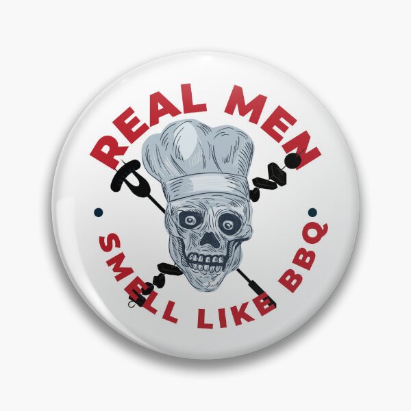 Item preview, Real Men Smell Like Barbeque designed and sold by player-502.