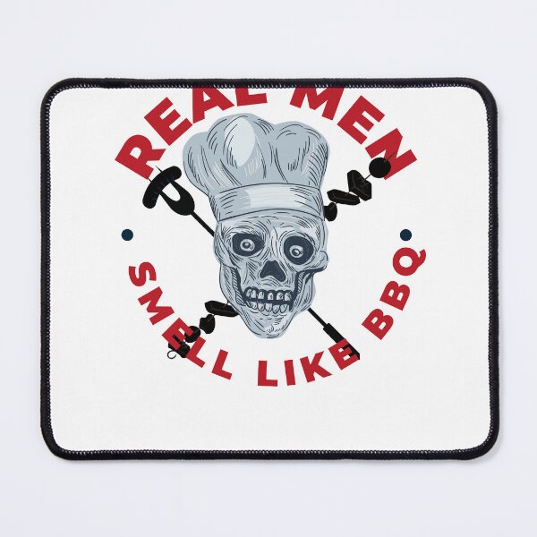 Item preview, Real Men Smell Like Barbeque designed and sold by player-502.