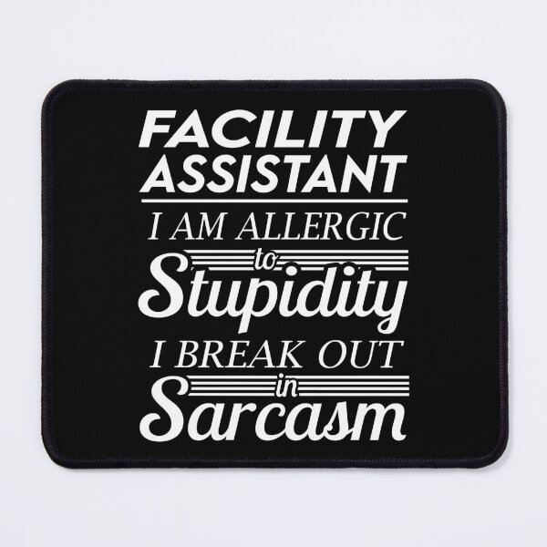 Item preview, Facility Assistant T Shirt - Sarcasm Job Gift Item Tee designed and sold by alexandraf49.