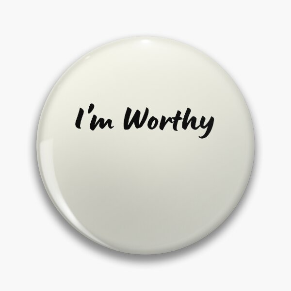 Item preview, I'm Worthy designed and sold by BronikowskiART.