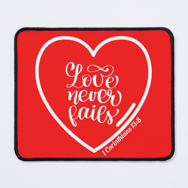 Item preview, Love Never Fails designed and sold by ShanNic31.