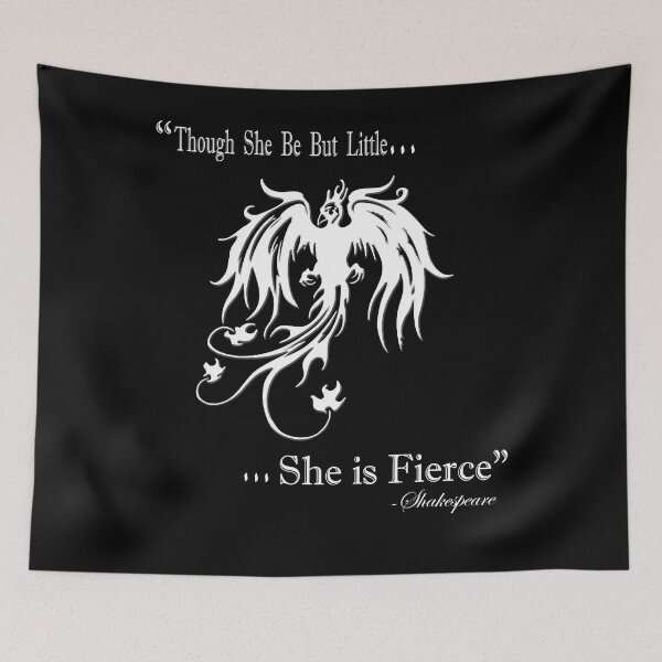 Item preview, Though She Be But Little She Is Fierce  designed and sold by basajbviner.