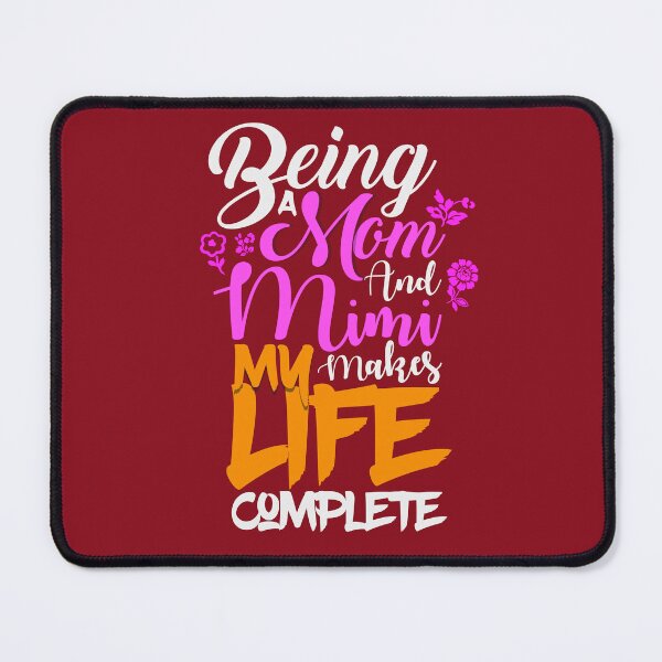 Item preview, Being A Mom And Mimi Makes My Life Complete,family quotes,Multiple Sclerosis Awareness,MS fighter,ribbon,awareness month designed and sold by comeonyassine21.