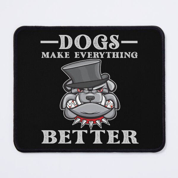 Item preview, Dogs Make Everything Better - Dog Lover Gift designed and sold by DitaNadiaStore.