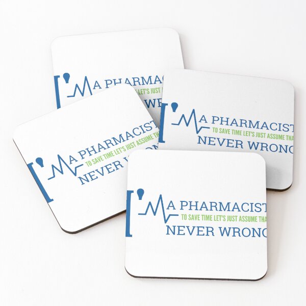Item preview, Pharmacist Never Wrong, funny Pharmacist, designed and sold by paulineplgxs.