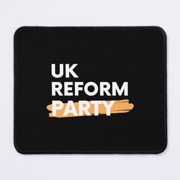 Item preview, UK Reform Party designed and sold by SymbolicIm.