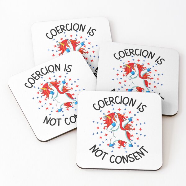 Item preview, Coercion is not consent, Fun print for people who like freedom, dabbing unicorns and being awesome designed and sold by Auntieck.