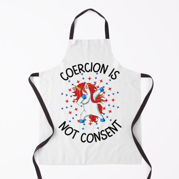 Item preview, Coercion is not consent, Fun print for people who like freedom, dabbing unicorns and being awesome designed and sold by Auntieck.