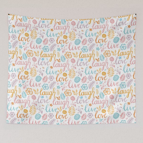 Item preview, Live Laugh Love Pattern  With Leaves And Flowers, Feminine Colors, Live Laugh Love designed and sold by graphic-genie.