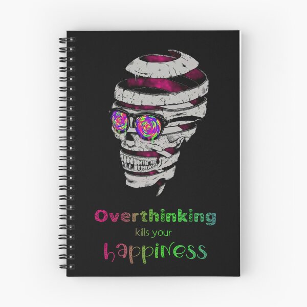 Item preview, Overthinking kills your happiness_2 designed and sold by mrGoodwin90.