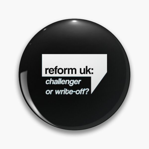 Item preview, Reform uk   designed and sold by SymbolicIm.