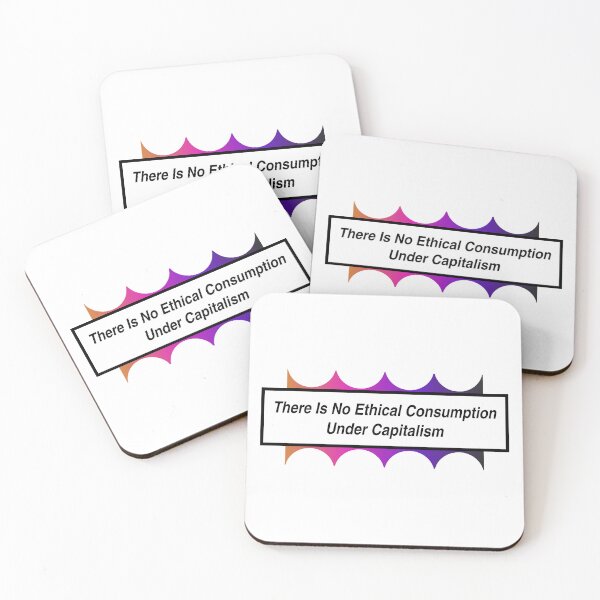 Item preview, No Ethical Consumption Under Capitalism - Capitalist designed and sold by Picket Club.